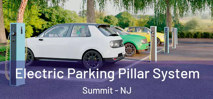 Electric Parking Pillar System Summit - NJ