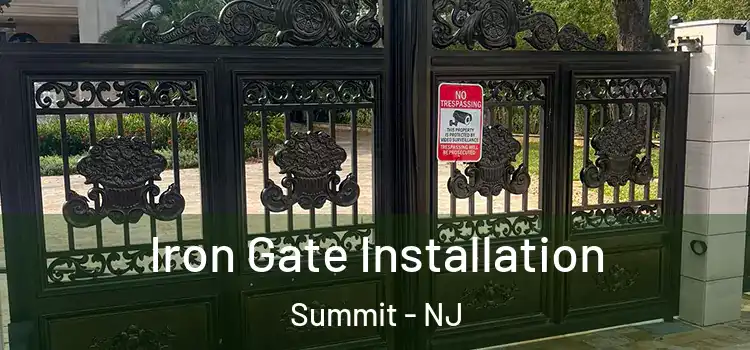 Iron Gate Installation Summit - NJ